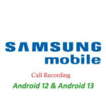 Nahrávání Hovorů Samsung modely 2022 (Galaxy S22) pro Android 12